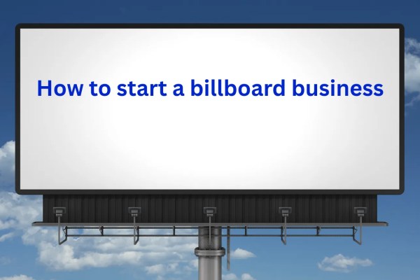 How to Start a Billboard Business in Nigeria