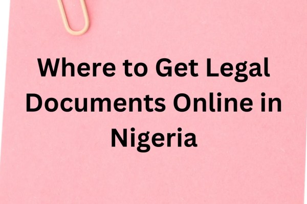 Where to Get Legal Documents Online in Nigeria